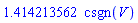 1.414213562*csgn(V)