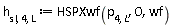 h[sl, 4, L] := HSPXwf(p[4, L], 0, wf)