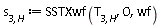 s[3, H] := SSTXwf(T[3, H], 0, wf)