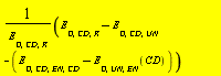 Units:-Standard:-`*`(Units:-Standard:-`+`(Units:-Standard:-`+`(E[D, CD, R], Units:-Standard:-`-`(E[D, CD, UN])), Units:-Standard:-`-`(Units:-Standard:-`+`(E[D, CD, EN, CD], Units:-Standard:-`-`(E[D, UN, EN](CD))))), Units:-Standard:-`/`(E[D, CD, R]))