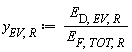 y[EV, R] := Units:-Standard:-`*`(E[D, EV, R], Units:-Standard:-`/`(E[F, TOT, R]))