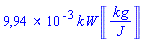 0.9944845785e-2*kW*Units:-Unit(kg/J)