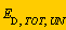 E[D, TOT, UN]