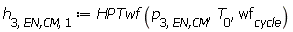 h[3, `EN,CM`, 1] := HPTwf(p[3, `EN,CM`], T[0], wf[cycle])