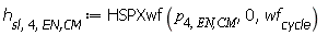 h[sl, 4, `EN,CM`] := HSPXwf(p[4, `EN,CM`], 0, wf[cycle])