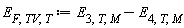 E[F, TV, T] := Units:-Standard:-`+`(E[3, T, M], Units:-Standard:-`-`(E[4, T, M]))