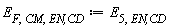 E[F, CM, `EN,CD`] := E[5, `EN,CD`]
