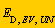 E[D, EV, UN]