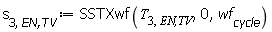 s[3, `EN,TV`] := SSTXwf(T[3, `EN,TV`], 0, wf[cycle])