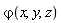 `&varphi;`(x, y, z)