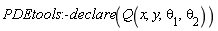 PDEtools:-declare(Q(x, y, theta[1], theta[2]))