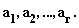 "a[1],a[2], ..., a[r] ."