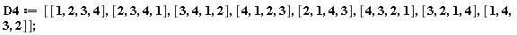 D4 := [[1, 2, 3, 4], [2, 3, 4, 1], [3, 4, 1, 2], [4, 1, 2, 3], [2, 1, 4, 3], [4, 3, 2, 1], [3, 2, 1, 4], [1, 4, 3, 2]];