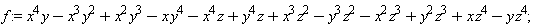 f := x^4*y-x^4*z-x^3*y^2+x^3*z^2+x^2*y^3-x^2*z^3-x*y^4+x*z^4+y^4*z-y^3*z^2+y^2*z^3-y*z^4