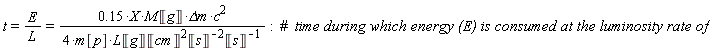 t = E/L and E/L = .15*X*M*Unit('g')*`&Delta;m`*c^2/(4*m[p]*L*Unit('g')*Unit('cm')^2/Unit('s')^2*(1/Unit('s')))