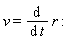 v = diff(r, t)