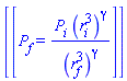 [[P[f] = P[i]*(r[i]^3)^gamma/(r[f]^3)^gamma]]