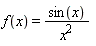 f(x) = sin(x)/x^2