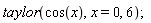 taylor(cos(x), x = 0, 6)