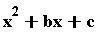 x^2+bx+c