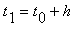 t[1] = t[0]+h
