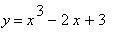 y = x^3-2*x+3