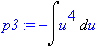 p3 := -Int(u^4,u)
