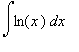 Int(ln(x),x)
