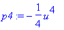 p4 := -1/4*u^4