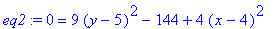 eq2 := 0 = 9*(y-5)^2-144+4*(x-4)^2