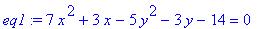eq1 := 7*x^2+3*x-5*y^2-3*y-14 = 0
