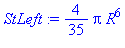 StLeft := 4/35*Pi*R^6