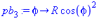 pb[3] := proc (phi) options operator, arrow; R*cos(phi)^2 end proc