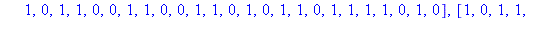 [[0, 0, 1, 1, 0, 1, 1, 0, 0, 0, 0, 1, 0, 0, 1, 1, 0, 0, 0, 1, 1, 0, 0, 0, 0, 1, 1, 1, 1, 1, 0, 1, 1, 0, 1, 1, 1, 0, 1, 0, 1, 1, 0, 1, 0, 1, 0, 0], [0, 1, 1, 1, 0, 0, 1, 0, 0, 1, 1, 1, 1, 0, 0, 1, 1, 0...