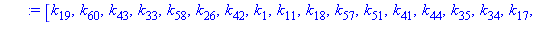 [k[19], k[60], k[43], k[33], k[58], k[26], k[42], k[1], k[11], k[18], k[57], k[51], k[41], k[44], k[35], k[34], k[17], k[2], k[3], k[10], k[9], k[36], k[27], k[50], k[29], k[39], k[46], k[61], k[12], ...