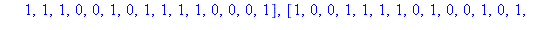 [[0, 0, 0, 1, 1, 0, 0, 0, 1, 0, 0, 1, 0, 0, 1, 0, 1, 1, 1, 1, 1, 1, 0, 0, 0, 1, 1, 0, 1, 0, 0, 1, 0, 0, 0, 1, 0, 1, 0, 1, 1, 0, 1, 0, 1, 1, 0, 0], [0, 0, 0, 1, 0, 1, 0, 0, 0, 0, 1, 0, 0, 1, 1, 0, 0, 1...