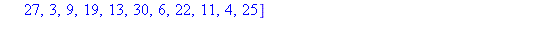 `P: `, [16, 7, 20, 21, 29, 12, 28, 17, 1, 15, 23, 26, 5, 18, 31, 10, 2, 8, 24, 14, 32, 27, 3, 9, 19, 13, 30, 6, 22, 11, 4, 25]