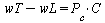 `+`(wT, `-`(wL)) = `*`(P[c], `*`(C))