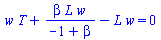 `+`(`*`(w, `*`(T)), `/`(`*`(beta, `*`(L, `*`(w))), `*`(`+`(`-`(1), beta))), `-`(`*`(L, `*`(w)))) = 0