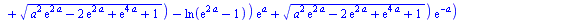 `assign`(Y(x, a), `+`(`-`(`*`(`/`(1, 2), `*`(`/`(`*`(`+`(`-`(`*`(3, `*`(exp(`+`(`*`(3, `*`(a)))), `*`(a)))), `-`(`*`(2, `*`(cosh(`+`(`*`(x, `*`(a)), `-`(a), ln(`+`(`*`(exp(a), `*`(a)), `*`(`^`(`+`(`*`...
