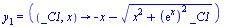 y[1] = (proc (_C1, x) options operator, arrow; `+`(`-`(x), `-`(`*`(`^`(`+`(`*`(`^`(x, 2)), `*`(`^`(exp(x), 2), `*`(_C1))), `/`(1, 2))))) end proc)