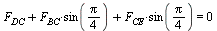 `+`(F[DC], `*`(F[BC], `*`(sin(`+`(`*`(`/`(1, 4), `*`(Pi)))))), `*`(F[CE], `*`(sin(`+`(`*`(`/`(1, 4), `*`(Pi))))))) = 0