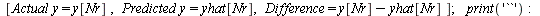 assign(out[2]); -1; for i from `+`(Nr, `-`(2)) to Nr do `assign`(z1[i], `+`(`*`(w1, `*`(A[i, 2])), `*`(w2, `*`(A[i, 3])), `*`(w3, `*`(A[i, 4])))); `assign`(Sz1[i], `/`(1, `*`(`+`(1, exp(`+`(`-`(z1[i])...