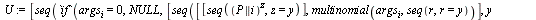 `assign`(nRep, proc (u) mul(factorial(x[2]), x = convert(u, multiset)) end proc); -1; `assign`(URv, proc (u, v) local U, ou, i, ptr, vI; `assign`(ou, NULL); `assign`(U, []); `assign`(vI, indets(v)); f...