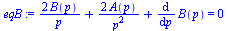 `+`(`/`(`*`(2, `*`(B(p))), `*`(p)), `/`(`*`(2, `*`(A(p))), `*`(`^`(p, 2))), diff(B(p), p)) = 0