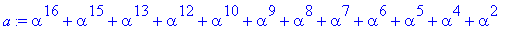 a := alpha^16+alpha^15+alpha^13+alpha^12+alpha^10+a...