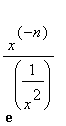 x^(-n)/exp(1/(x^2))