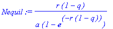 Nequil := r*(1-q)/(a*(1-exp(-r*(1-q))))