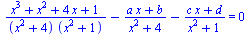 `+`(`/`(`*`(`+`(`*`(`^`(x, 3)), `*`(`^`(x, 2)), `*`(4, `*`(x)), 1)), `*`(`+`(`*`(`^`(x, 2)), 4), `*`(`+`(`*`(`^`(x, 2)), 1)))), `-`(`/`(`*`(`+`(`*`(a, `*`(x)), b)), `*`(`+`(`*`(`^`(x, 2)), 4)))), `-`(...