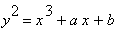 y^2 = x^3+a*x+b